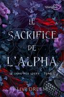 Le sang des loups Volume 1