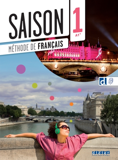 Saison 1 - Niv. A1+ - Livre + didierfle.app - Dorothée Dupleix