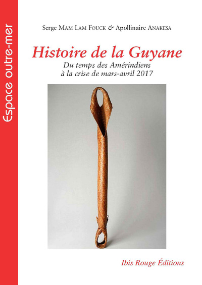 Histoire de la Guyane