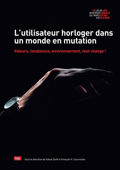 L'utilisation horloger dans un monde en mutation