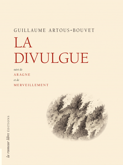 La Divulgue - Guillaume Artous-Bouvet