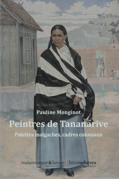 Peintres de Tananarive - Pauline MONGINOT