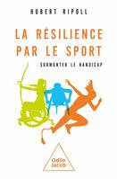 La  Résilience par le sport - NE