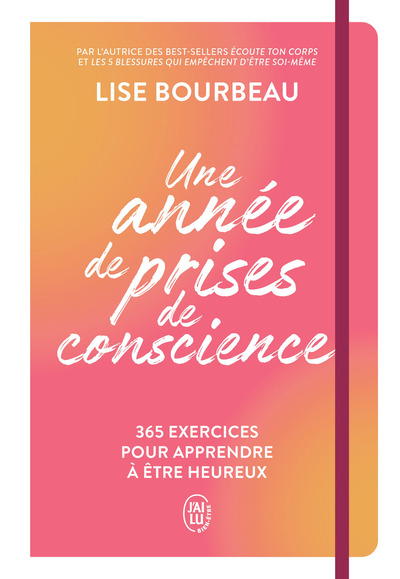 Une année de prises de conscience - Lise Bourbeau