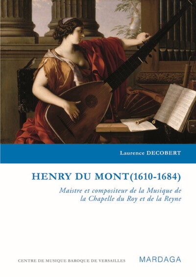 Henry Du Mont (1610-1684) - L Decobert