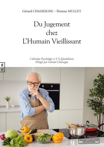 Du jugement chez l'humain vieillissant - Gérard Chasseigne