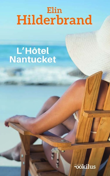 L'Hôtel Nantucket - Elin Hilderbrand