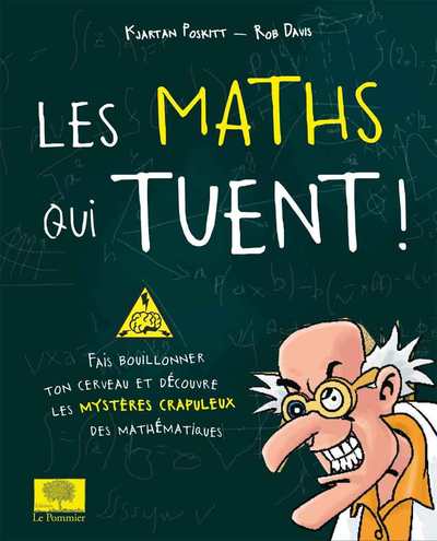 Les Maths Qui Tuent ! - Kjartan Poskitt