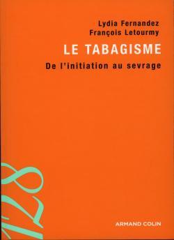 Le tabagisme - De l'initiation au sevrage