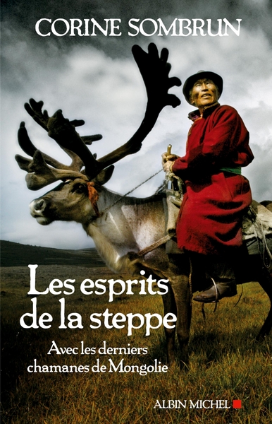 Les Esprits de la steppe - Corine Sombrun