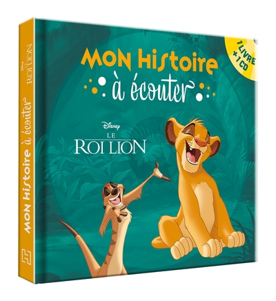 LE ROI LION - Mon histoire à écouter - L'histoire du film - Livre CD - Disney - Claude Rigal-Ansous