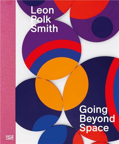 Leon Polk Smith Going Beyond Space /anglais/allemand