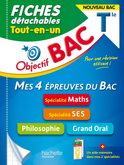 Objectif BAC Fiches  Tout-en-un Tle Spécialités Maths et SES + Philo + Grand oral - Dominique Dejean