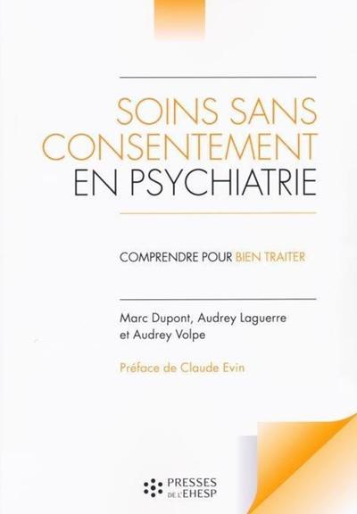 Soins sans consentement en psychiatrie - Audrey Volpe