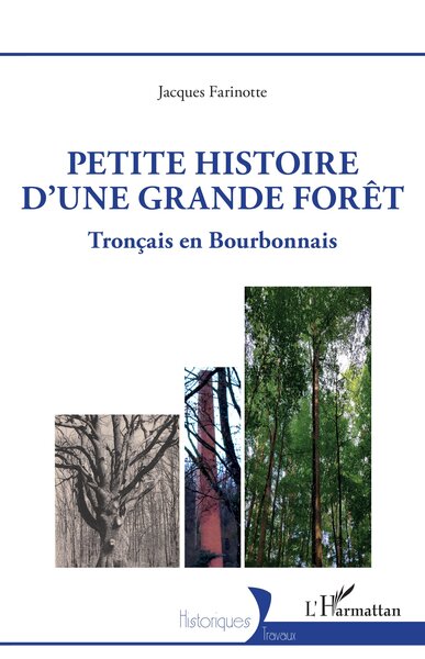 Petite histoire d'une grande forêt