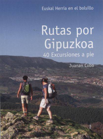 Rutas Por Gipuzkoa - 40 Excursiones A Pie