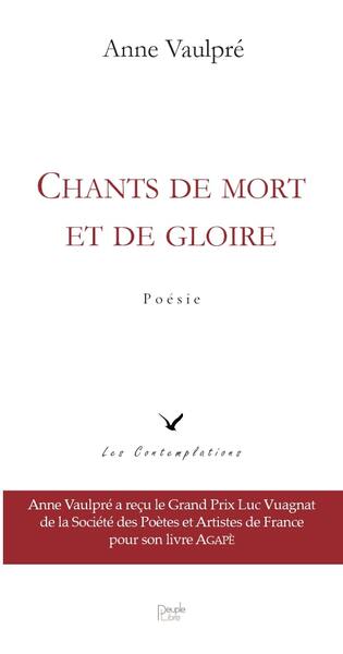 Chants de mort et de gloire - Anne Vaulpré