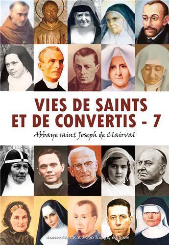 Vies de Saints et de Convertis - Volume 7