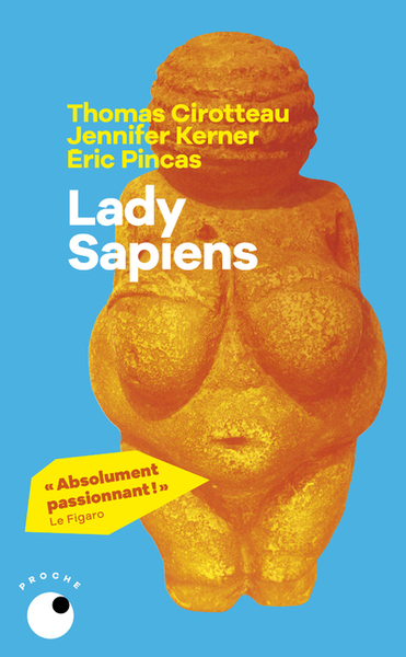 Lady Sapiens - Éric Pincas