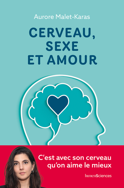 Cerveau, sexe et amour