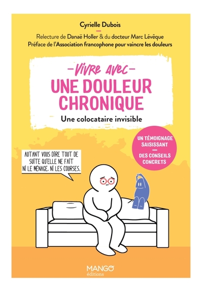 Vivre avec une douleur chronique - Une colocataire invisible mais épuisante