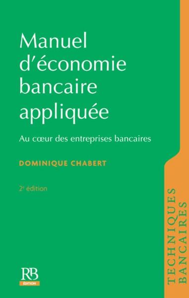 Manuel d'économie bancaire appliquée