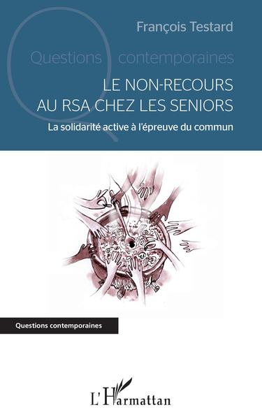 Le non-recours au RSA chez les seniors - François Testard