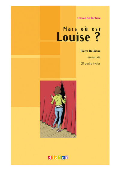 Mais où est Louise ? - Livre + CD - Pierre Delaisne