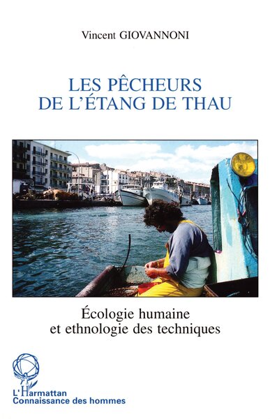 Les pêcheurs de l'étang de Thau - Vincent Giovannoni