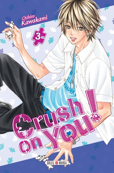 Crush on you ! Volume 3