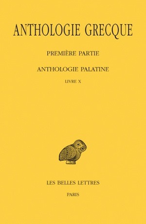 Anthologie grecque Première partie Volume 9