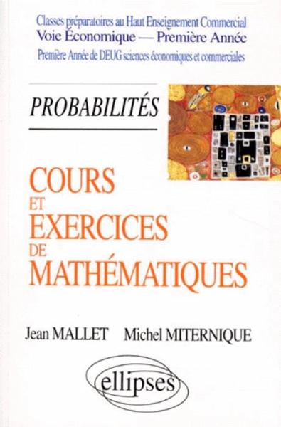 Cours Et Exercices De Mathematiques. Volume 3