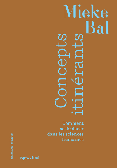 Concepts itinérants - Mieke Bal