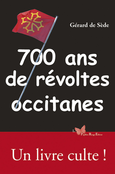 700 Ans De Révoltes Occitanes