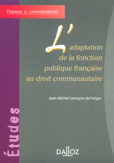 L'adaptation de la fonction publique française au droit communautaire