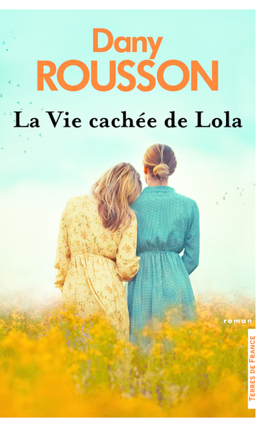 La Vie Cachée De Lola, Roman