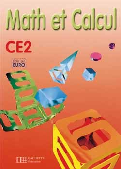 Math et Calcul CE2 - Fichier élève euro - Ed.2001 - Jean Mertz