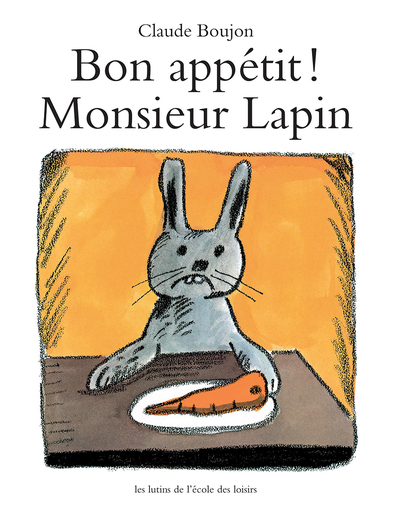 Bon appétit ! Monsieur Lapin