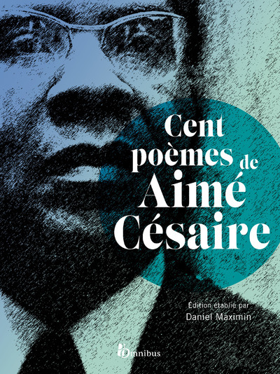 Cent poèmes d'Aimé Césaire NED - Aimé Césaire