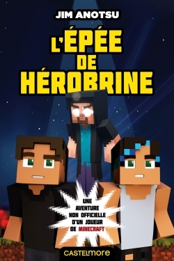 La saga de Herobrine Volume 1