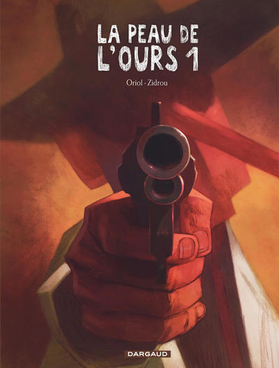 La peau de l'ours Volume 1