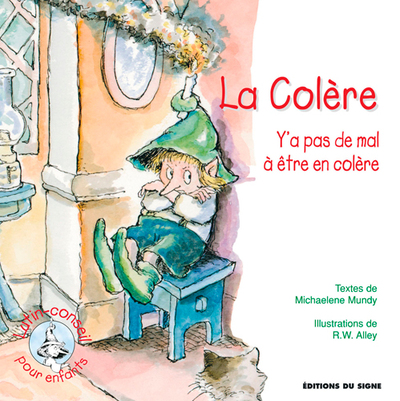 La Colère - Michaelene Mundy