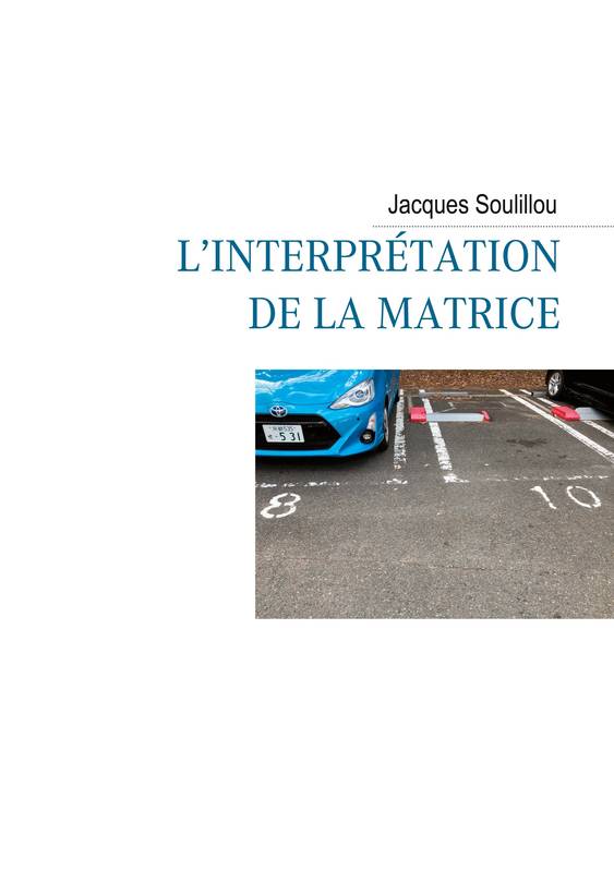 L'interprétation de la matrice