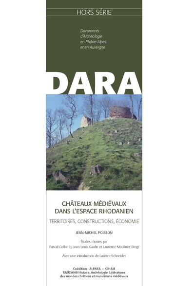 Châteaux médiévaux dans l'espace rhodanien
