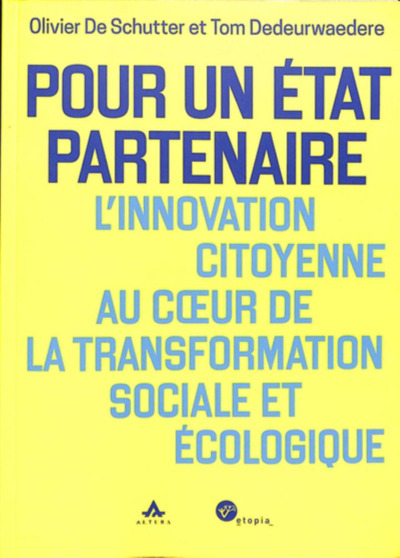 Pour un etat partenaire : LAE innovation citoyenne au coeur de la transformation sociale et ecologiq