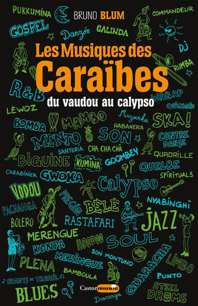 Les musiques des Caraïbes - Volume 1