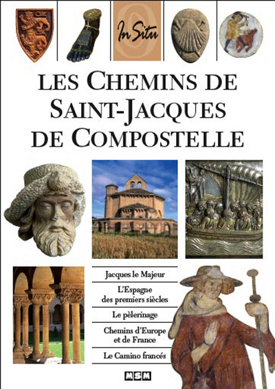 Les Chemins De Saint-Jacques De Compostelle-In Situ