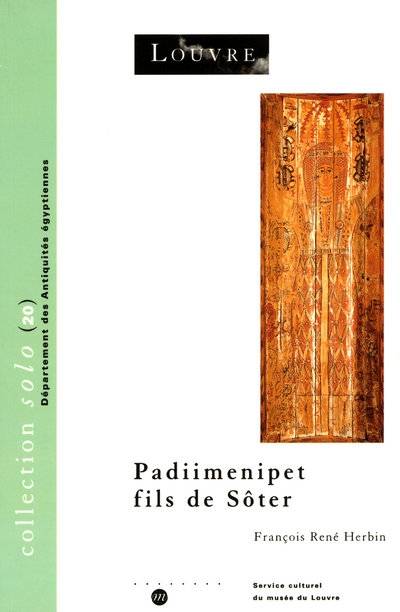 PADIIMENiPET FILS DE SOTER-HISTOIRE D UNE FAMILLE DANS L EGYPTE ROMAINE