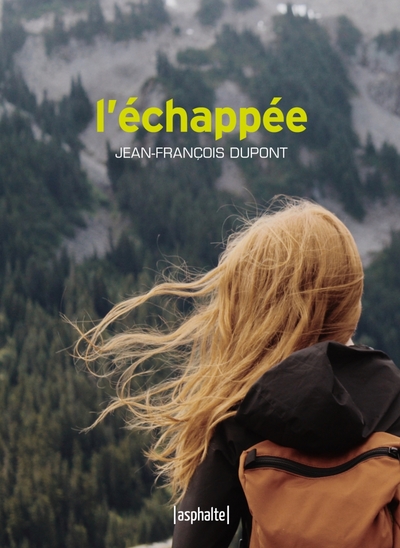 L'Échappée - Jean-François DUPONT