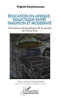 Éducation en Afrique,  dialectique entre tradition et modernité